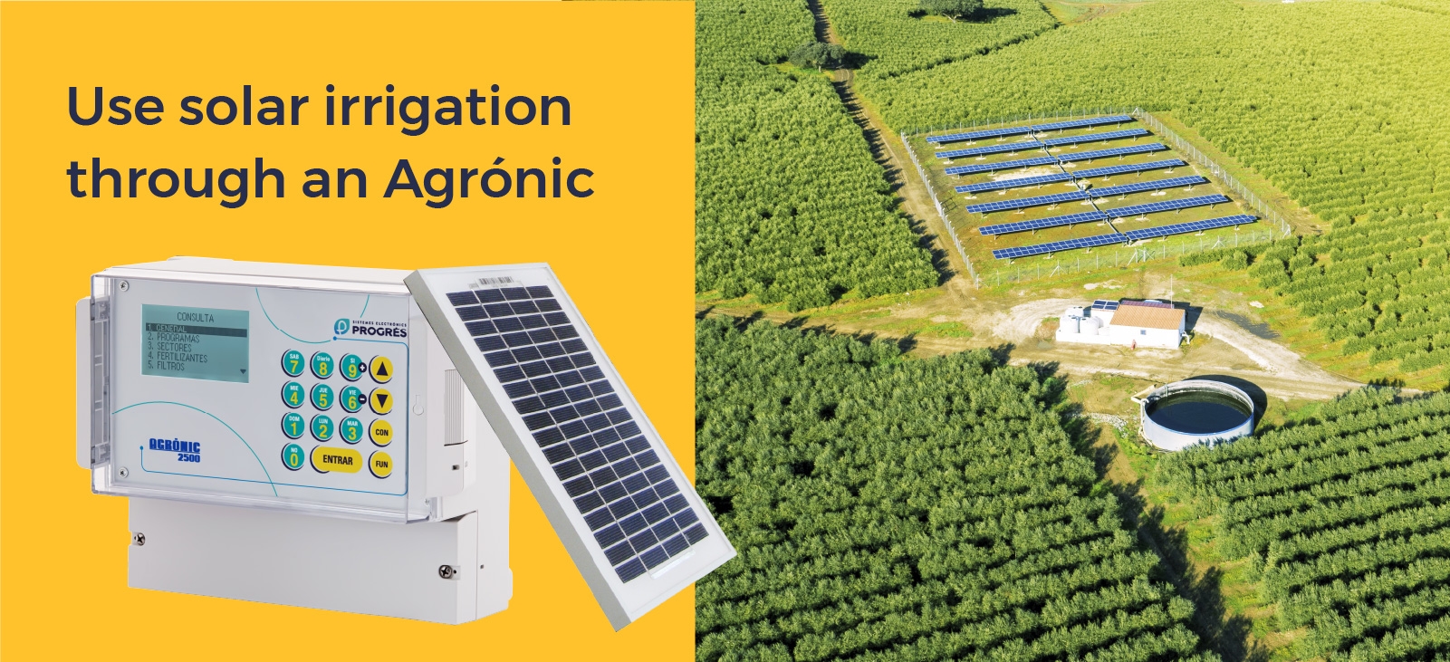 solar irrigation Optimize solar energy use to save on resources with the Agrónic 2500
