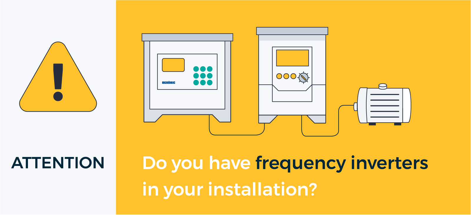 Installations with variable frequency drives Installations with variable frequency drives